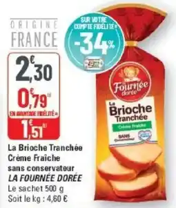 G20 LA FOURNÉE DORÉE La Brioche Tranchée offre