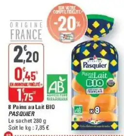 G20 Pasquier Pains au Lait B10 offre