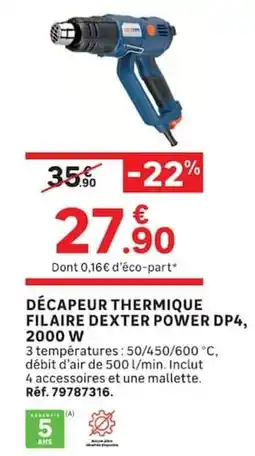 Leroy Merlin Dexter Power Décapeur thermique filaire DP4 offre