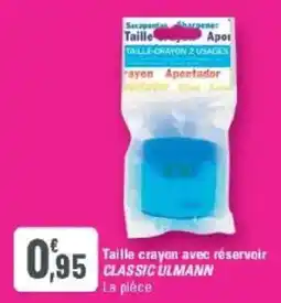 G20 CLASSIC ULMANN Taille crayon avec réservoir offre