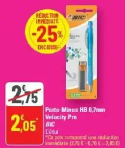 G20 BIC Porte-Mines HB 0,7mm Velocity Pro offre