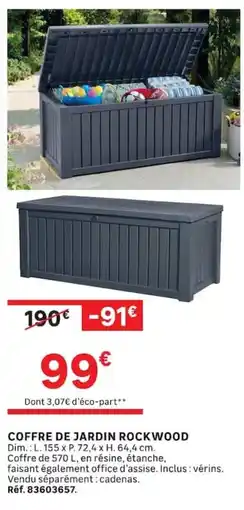 Leroy Merlin ROCKWOOD COFFRE DE JARDIN offre