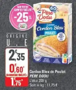 G20 Père Dodu Cordon Bleu de Poulet offre
