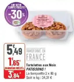G20 Patissons Tartelettes aux Noix offre