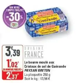 G20 PAYSAN BRETON Le beurre moulé aux Cristaux de sel de Guérande offre
