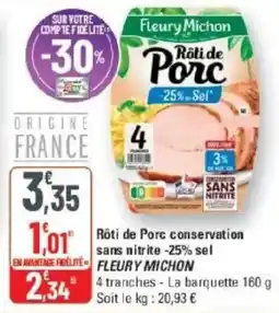 G20 FLEURY MICHON Rôti de Porc offre