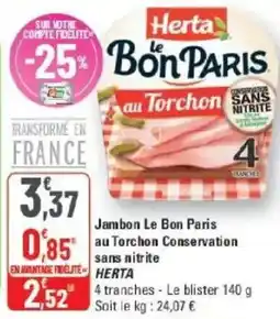 G20 Herta Jambon Le Bon Paris offre