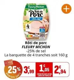 Coccimarket FLEURY MICHON Rôti de Porc offre