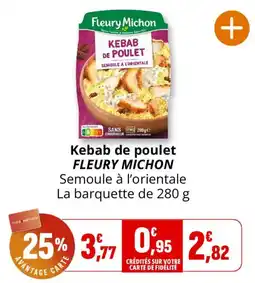Coccimarket FLEURY MICHLON Kebab de poulet offre