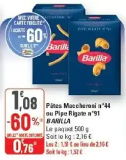 G20 Barilla Pâtes Maccheroni n°44 ou Pipe Rigate n°91 offre