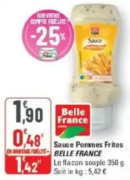 G20 Belle France Sauce Pommes Frites offre