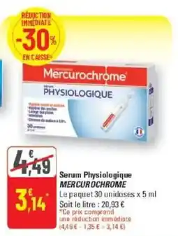 G20 Mercurochrome Serum Physiologique offre