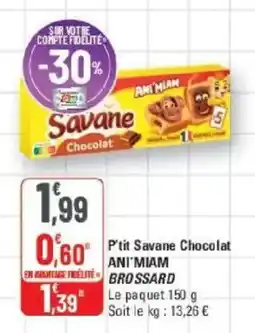 G20 P'tit Savane Chocolat offre