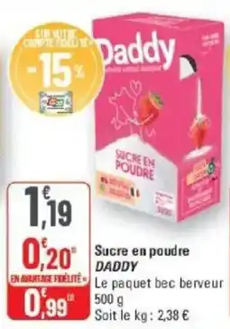 G20 DADDY Sucre en poudre offre