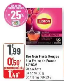 G20 Lipton Thé Noir Fruits Rouges offre