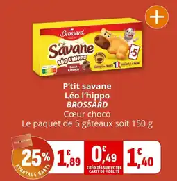 Coccimarket BROSSARD P'tit savane Léo l'hippo offre