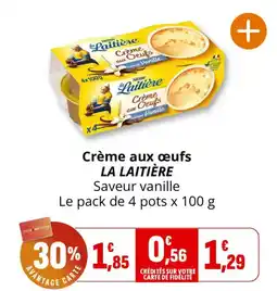 Coccinelle Supermarché LA LAITIÈRE Crème aux œufs offre