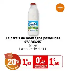 Coccimarket Grandlait Lait frais de montagne pasteurisé offre