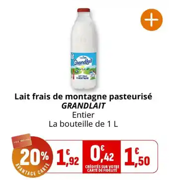 Grandlait Lait frais de montagne pasteurisé
