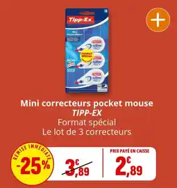 Coccinelle Supermarché TIPP-EX Mini correcteurs pocket mouse offre