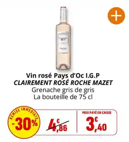Coccinelle Supermarché CLAIREMENT ROSÉ ROCHE MAZET offre