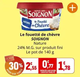 Coccinelle Supermarché SOIGNON Le fouetté de chèvre offre