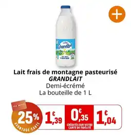 Coccinelle Supermarché Grandlait Lait frais de montagne pasteurisé offre