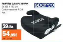 Autobacs Sparco Rehausseur bas ISOFIX offre