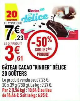 marché frais Géant Kinder Gâteau cacao délice offre