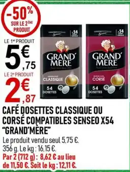 marché frais Géant GRAND'MERE CAFÉ DOSETTES offre