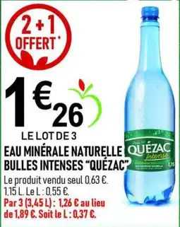 marché frais Géant QUEZAC EAU MINÉRALE NATURELLE offre