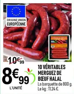 marché frais Géant 10 VÉRITABLES MERGUEZ DE BŒUF HALAL offre