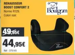 Autobacs Boulgom REHAUSSEUR BOOST CONFORT 2 offre