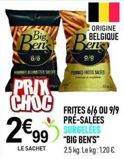 marché frais Géant Big Ben's Frites offre
