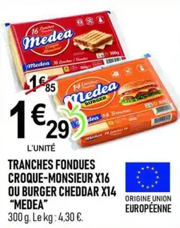 marché frais Géant Medea Tranches fondues offre
