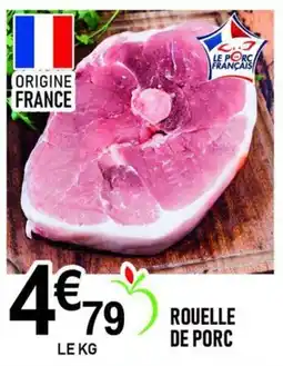 marché frais Géant Rouelle de porc offre