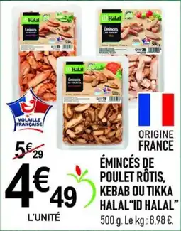 marché frais Géant Halal Émincés de poulet offre