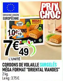 marché frais Géant Oriental Viandes Cordons de Volaille offre