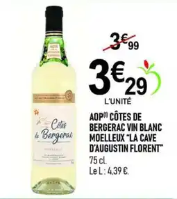 marché frais Géant La Cave d'Augustin Florent Côtes de Bergerac offre