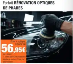 Autobacs Forfait RÉNOVATION OPTIQUES DE PHARES offre