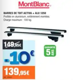 Autobacs MontBlanc BARRES DE TOIT ACTIVA + ALU 1250 offre