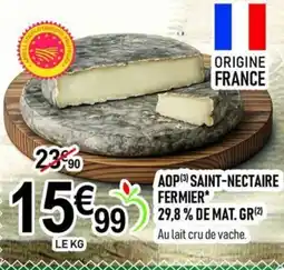 marché frais Géant AOP SAINT-NECTAIRE FERMIER offre