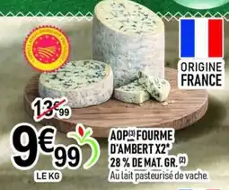 marché frais Géant AOP FOURME D'AMBERT offre