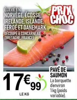 marché frais Géant Pavé de saumon offre