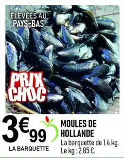 marché frais Géant MOULES DE HOLLANDE offre