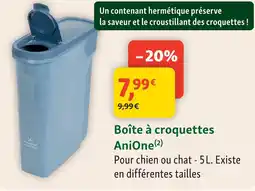 Maxi Zoo Anione boîte à croquettes offre
