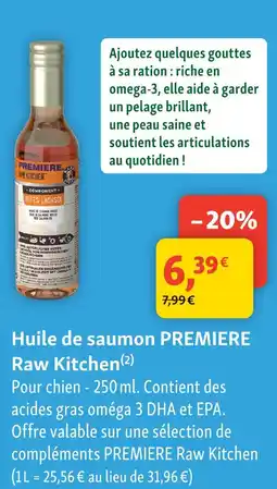 Maxi Zoo Premiere huile de saumon raw kitchen offre