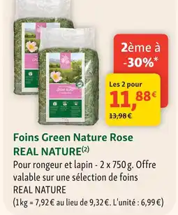 Maxi Zoo Real nature foins green nature rose offre