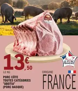 E.Leclerc Porc côte toutes categories abotia offre