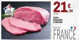 E.Leclerc Veau : escalope à griller offre
